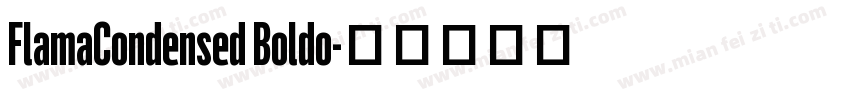 FlamaCondensed Boldo字体转换